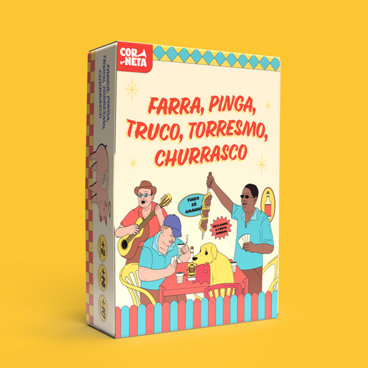 Farra, Pinga, Truco, Torresmo, Churrasco
