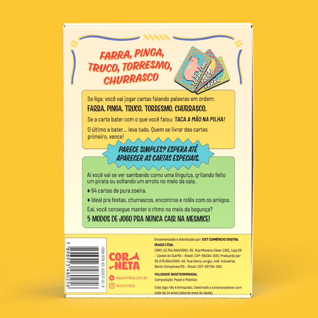 Farra, Pinga, Truco, Torresmo, Churrasco